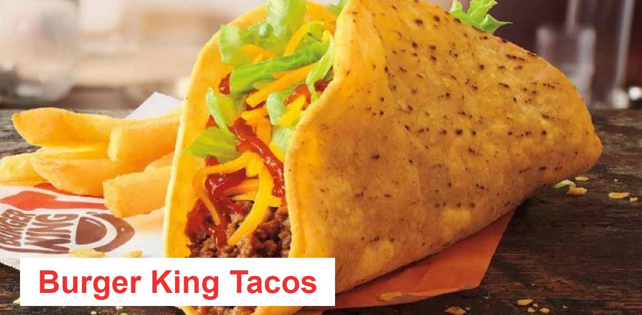 Burger King Tacos